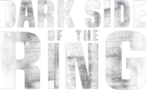 Dark Side of the Ring