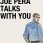 Джо Пера говорит с вами