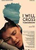 I Will Cross Tomorrow