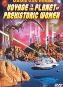 Путешествие на планету доисторических женщин